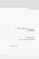 Book cover of: Laws of Cool. By: Alan Liu