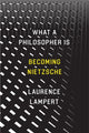 Book cover of: What a Philosopher Is. By: Laurence Lampert