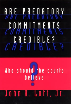 Are Predatory Commitments Credible?