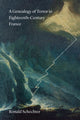 Book cover of: Genealogy of Terror in Eighteenth-Century France. By: Ronald Schechter