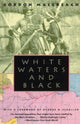 Book cover of: White Waters and Black. By: Gordon MacCreagh
