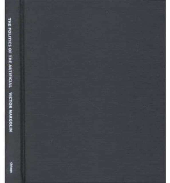 Book cover of: Politics of the Artificial