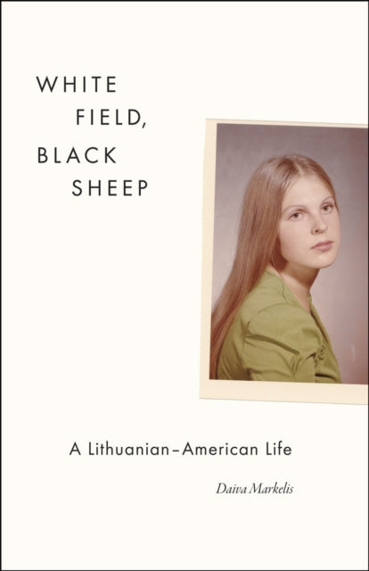 Book cover of: White Field, Black Sheep. By: Daiva Markelis