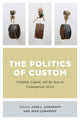 Book cover of: Politics of Custom