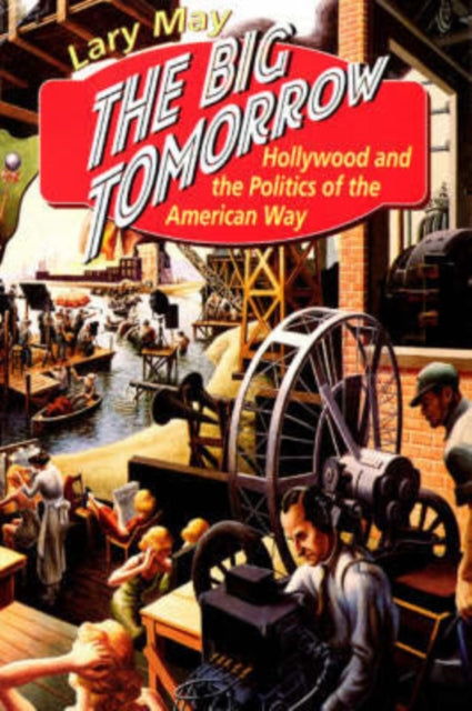 Book cover of: Big Tomorrow. By: Lary May