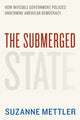 Book cover of: Submerged State. By: Suzanne Mettler