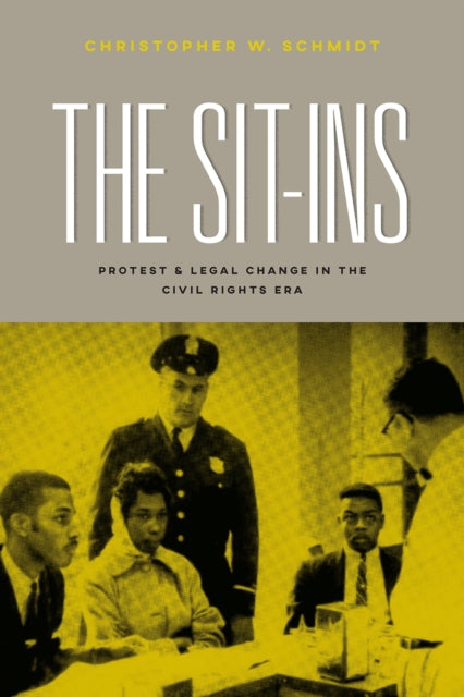 Book cover of: Sit-Ins. By: Christopher W. Schmidt