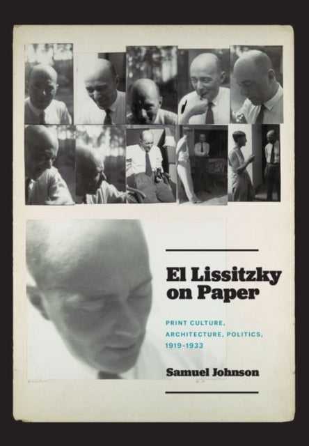 Book cover of: El Lissitzky on Paper. By: Samuel Johnson