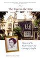 Book cover of: Tiger in the Attic – Memories of the Kindertransport and Growing Up English. By: Edith Milton