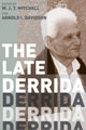 Book cover of: Late Derrida. By: W. J. T. Mitchell