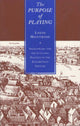 Book cover of: Purpose of Playing