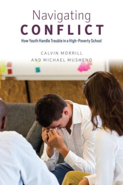 Book cover of: Navigating Conflict. By: Calvin Morrill
