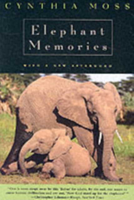 Book cover of: Elephant Memories. By: Cynthia Moss