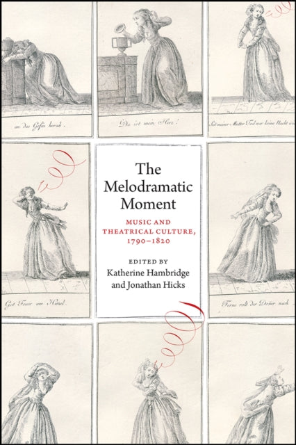 Book cover of: Melodramatic Moment