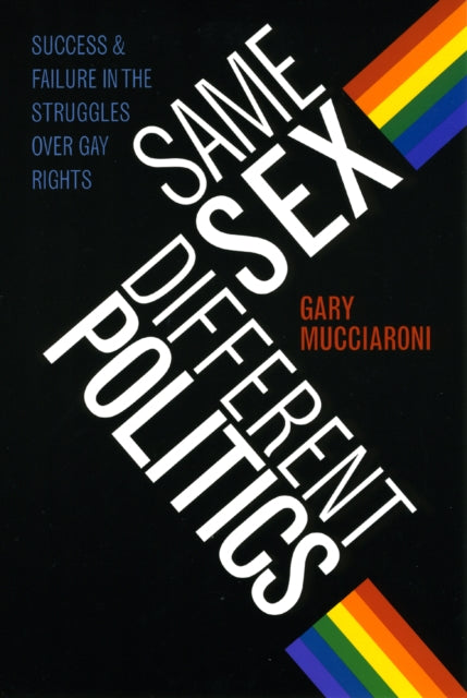 Book cover of: Same Sex, Different Politics. By: Gary Mucciaroni