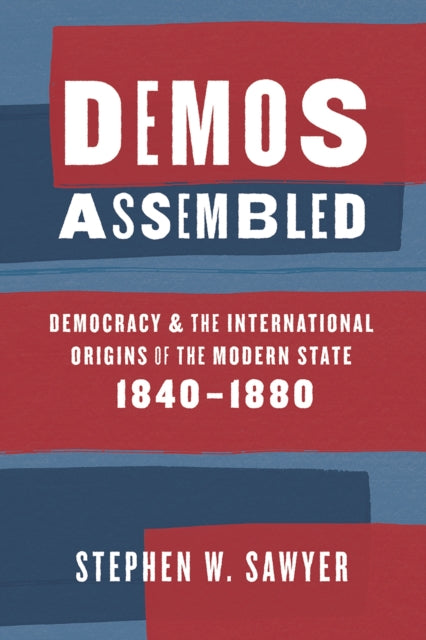 Book cover of: Demos Assembled. By: Stephen W. Sawyer