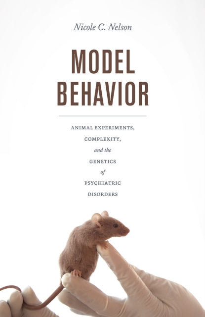 Book cover of: Model Behavior. By: Nicole C. Nelson