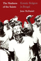 Book cover of: Madness of the Saints
