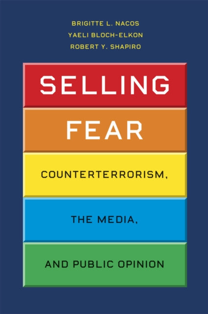 Book cover of: Selling Fear. By: Yaeli Bloch-Elkon