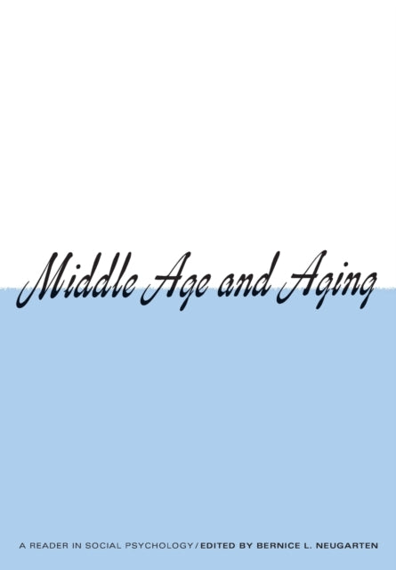 Book cover of: Middle Age and Aging
