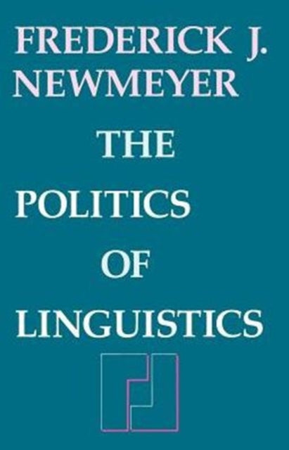 Book cover of: Politics of Linguistics