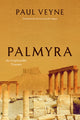 Book cover of: Palmyra. By: Paul Veyne