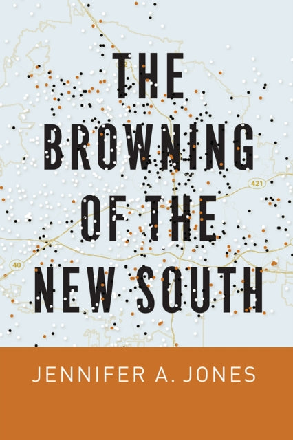 Book cover of: Browning of the New South. By: Jennifer A. Jones