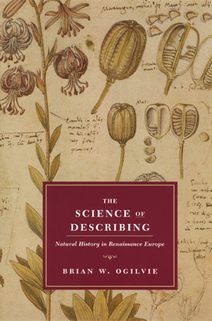 Science of Describing – Natural History in Renaissance Europe