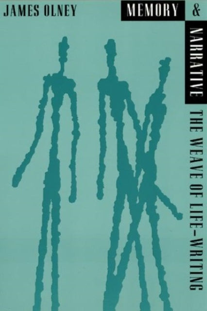 Book cover of: Memory and Narrative. By: James Olney