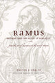 Book cover of: Ramus, Method, and the Decay of Dialogue – From the Art of Discourse to the Art of Reason. By: Walter J. Ong