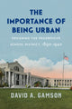 Book cover of: Importance of Being Urban. By: David A. Gamson