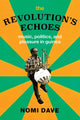 Book cover of: Revolution's Echoes. By: Nomi Dave