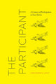 Book cover of: Participant. By: Christopher Kelty