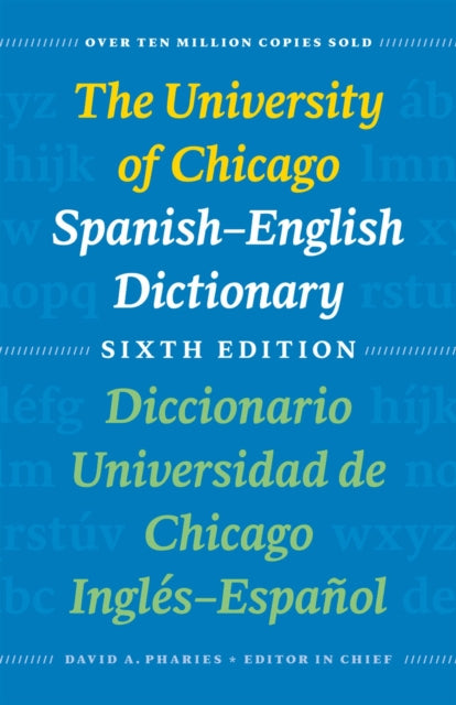Book cover of: University of Chicago Spanish-English Dictionary, Sixth Edition: Diccionario Universidad de Chicago Ingles-Espanol, Sexta Edicion. By: Carlos Castillo