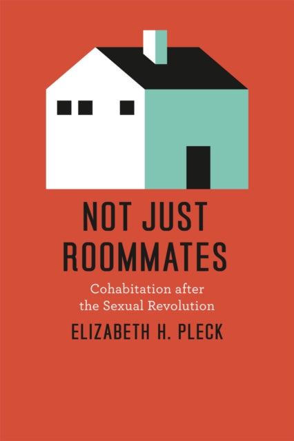 Book cover of: Not Just Roommates. By: Elizabeth Hafkin Pleck