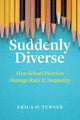 Book cover of: Suddenly Diverse. By: Erica O. Turner