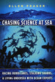Book cover of: Chasing Science at Sea. By: Ellen Prager