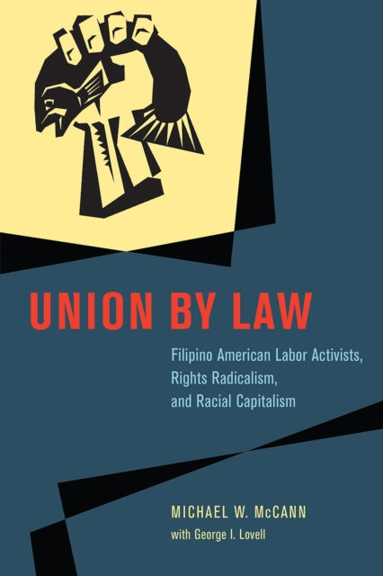 Book cover of: Union by Law. By: Michael W. McCann