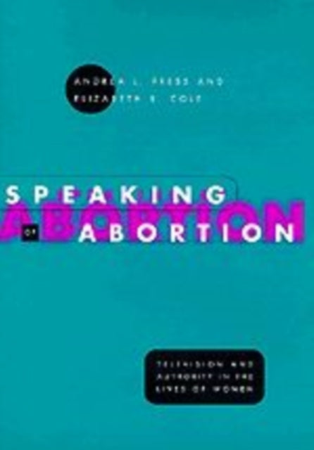 Book cover of: Speaking of Abortion