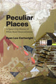 Book cover of: Peculiar Places. By: Ryan Lee Cartwright