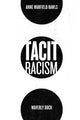 Book cover of: Tacit Racism. By: Anne Warfield Rawls