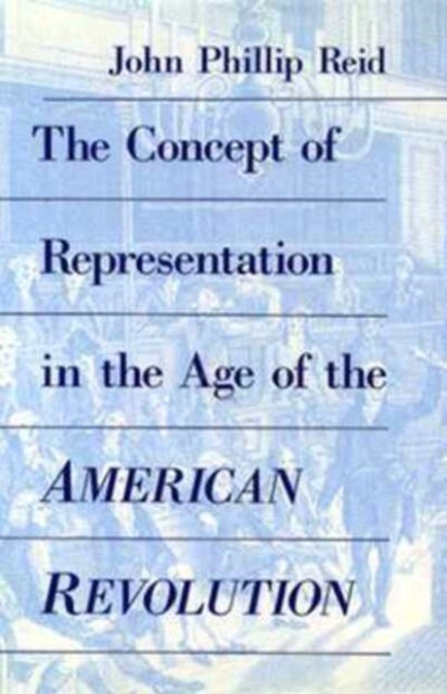 Book cover of: Concept of Representation in the Age of the American Revolution