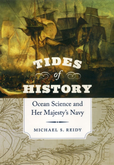 Book cover of: Tides of History. By: Michael S. Reidy