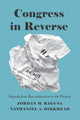 Book cover of: Congress in Reverse. By: Jordan M. Ragusa