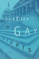 Book cover of: Politics of Gay Rights