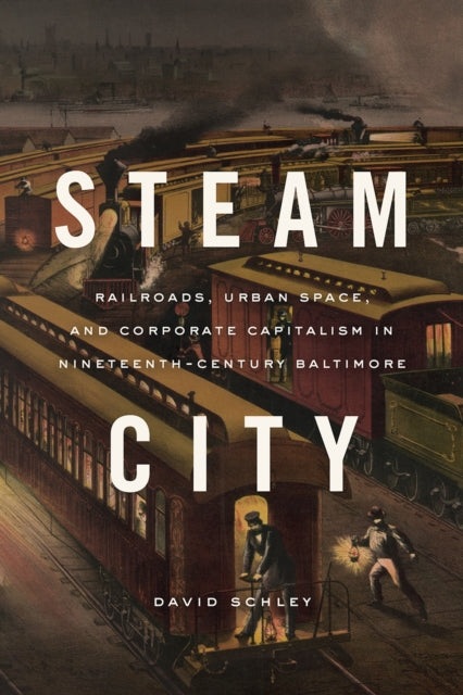Book cover of: Steam City. By: David Schley