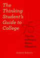Book cover of: Thinking Student's Guide to College. By: Andrew Lawrence Roberts