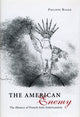 Book cover of: American Enemy. By: Philippe Roger