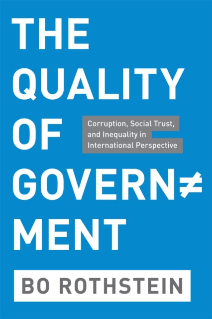 Book cover of: Quality of Government. By: Bo Rothstein