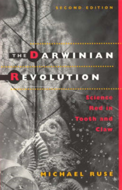 Book cover of: Darwinian Revolution. By: Michael Ruse